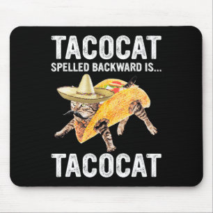 Tacocat Spelled Backward Is... Tacocat For Tacosan Mouse Pad