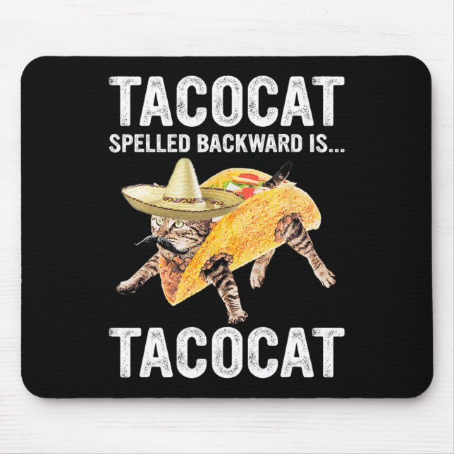 Tacocat Spelled Backward Is... Tacocat For Tacosan Mouse Pad (Front)