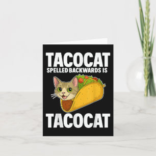 Tacocat Spelled Backwards Funny Cat Gifts Men Wome Card