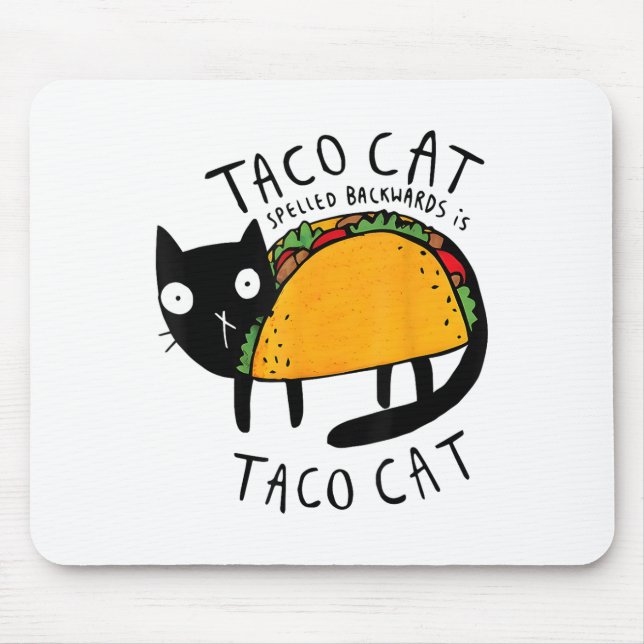 Tacocat Spelled Backwards Funny Taco Cat Cinco De  Mouse Pad (Front)