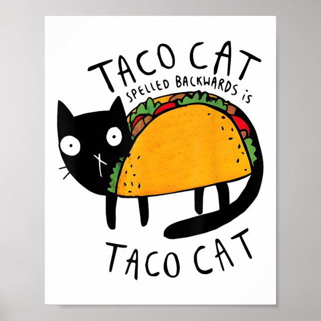 Tacocat Spelled Backwards Funny Taco Cat Cinco De  Poster (Front)