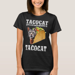 Tacocat Spelled Backwards Is Tacocat Funny Cat Lov T-Shirt