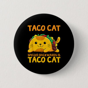 Tacocat Spelled Backwards Shirt Taco Cat Cinco De 6 Cm Round Badge