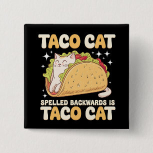 Tacocat Spelled Backwards Taco Cat Mexican 15 Cm Square Badge
