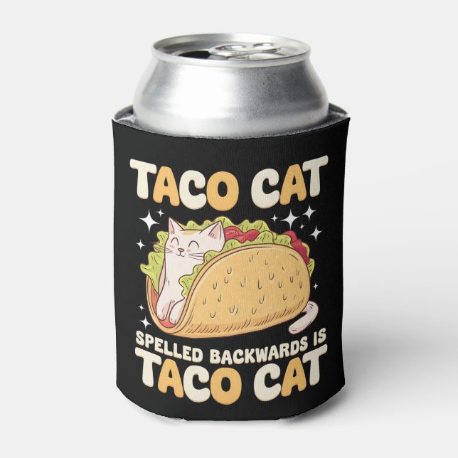 Tacocat Spelled Backwards Taco Cat Mexican Can Cooler (Can Front)