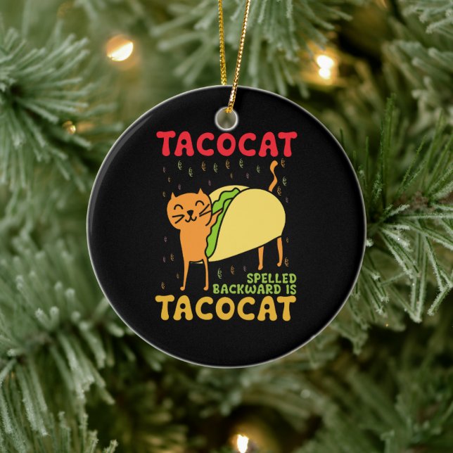 Tacocat Spelled Backwards Tacos Cats Cinco De Mayo Ceramic Ornament (Tree)