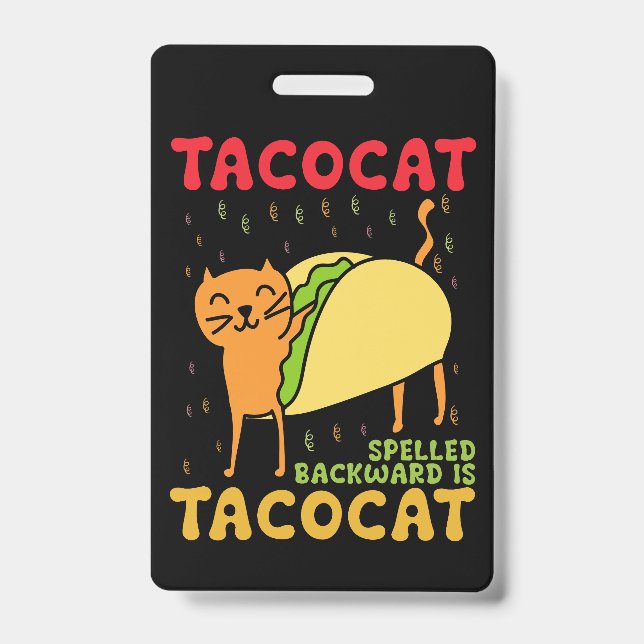 Tacocat Spelled Backwards Tacos Cats Cinco De Mayo ID Badge (Front)
