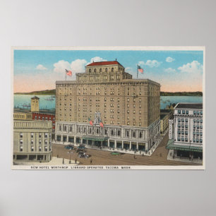 Tacoma, WA - View of Hotel Winthrop Poster
