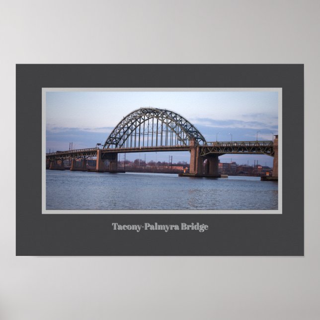 Tacony-Palmyra Bridge Poster (Front)
