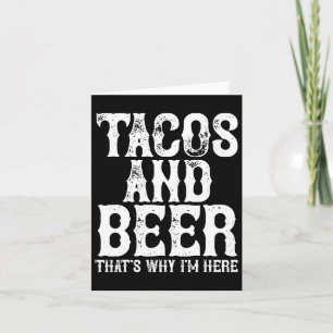 Tacos And Beer Drinking Drunk Cinco De Mayo Men Wo Card