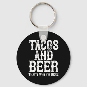 Tacos And Beer Drinking Drunk Cinco De Mayo Men Wo Key Ring