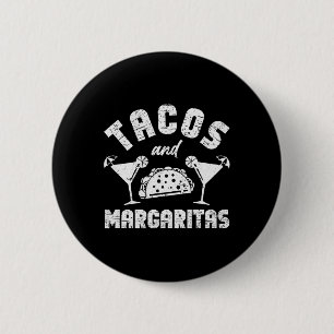 Tacos And Margaritas Men And Womens Adult Cinco De 6 Cm Round Badge