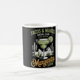 Tacos And Margs Sogovernment Agencyl Club Chip Coffee Mug