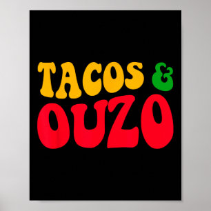 Tacos And Ouzo Retro Funny Greek Easter Cinco De M Poster
