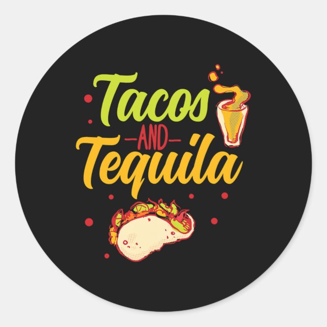Tacos And Tequila Cinco De Mayo  Classic Round Sticker (Front)