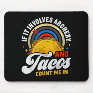 Tacos archery funny mexican food humour street tac mouse pad