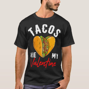 Tacos Are My Valentines Day Kids Boys Apparel Fun T-Shirt