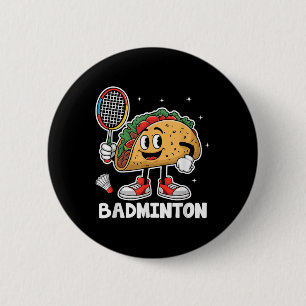 Tacos Badminton Taco Mexican Food Cinco De Mayo 6 Cm Round Badge
