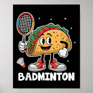 Tacos Badminton Taco Mexican Food Cinco De Mayo  Poster