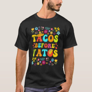 Tacos Before Vatos Funny Valentine's Day Taco Love T-Shirt