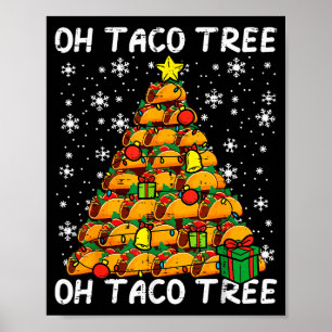 Tacos Christmas Tree Funny Xmas Foodie Mexican Men Poster