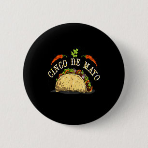 Tacos cinco de mayo for mexican food taco lovers 6 cm round badge