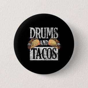 Tacos Cinco De Mayo Music Drummer Drums  6 Cm Round Badge