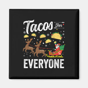 Tacos For Everyone Christmas Taco Funny Xmas Santa Magnet