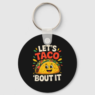 Tacos funny lets taco bout cinco de mayo mexican key ring