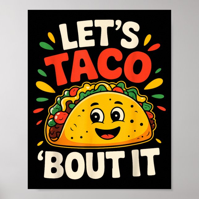 Tacos funny lets taco bout cinco de mayo mexican poster (Front)