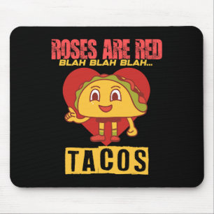 Tacos Funny Valentine Day Food Lover Gift  Mouse Pad