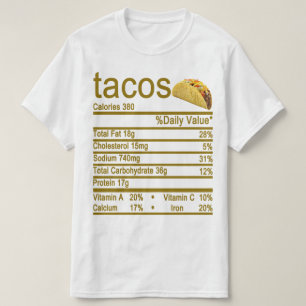 TAcos Nutrition Facts label T-Shirt