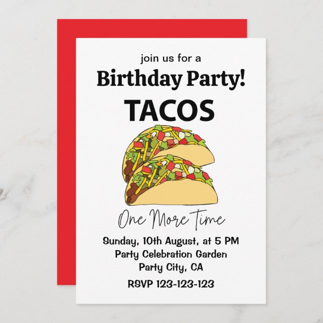 Tacos One More Time Mexican Food Taco Birthday Invitation (Front/Back)