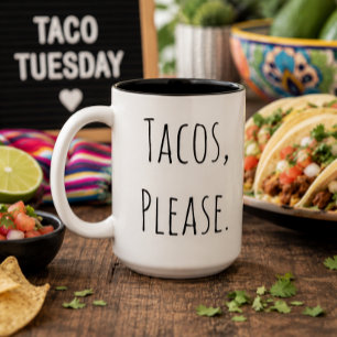 Taco's, Please Taco Lovers Foodie Birthday Gift Two-Tone Coffee Mug