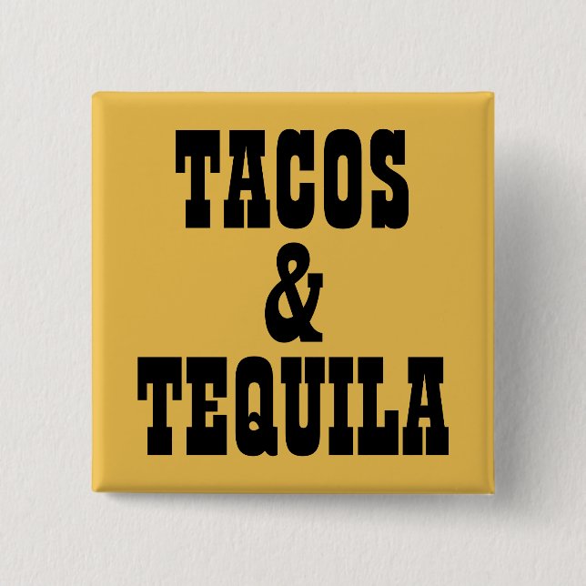 Tacos & Tequila 15 Cm Square Badge (Front)