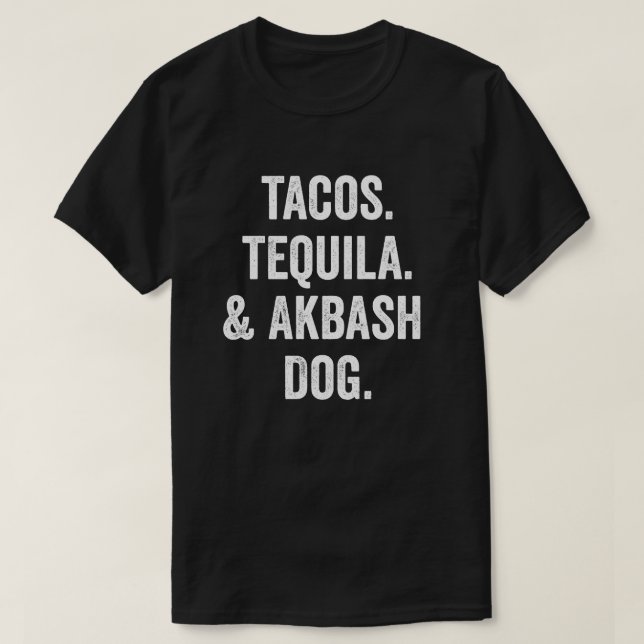 Tacos Tequila And Akbash Dog T-Shirt (Design Front)