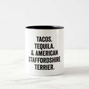 Tacos Tequila And American Staffordshire Terrier Two-Tone Coffee Mug