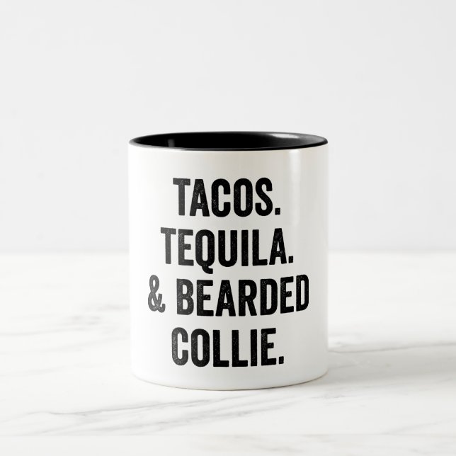 Tacos Tequila And Bearded Collie Funny  Two-Tone Coffee Mug (Center)