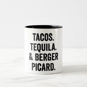 Tacos Tequila And Berger Picard Funny Two-Tone Coffee Mug