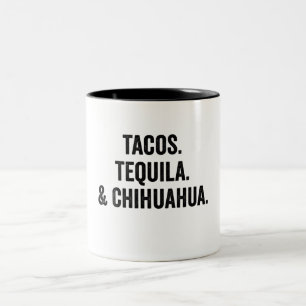 Tacos Tequila And Chihuahua Two-Tone Coffee Mug