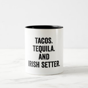 Tacos Tequila And Irish Setter Two-Tone Coffee Mug