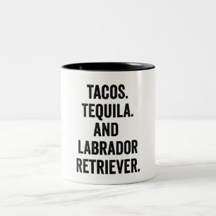 Tacos Tequila And Labrador Retriever  Two-Tone Coffee Mug