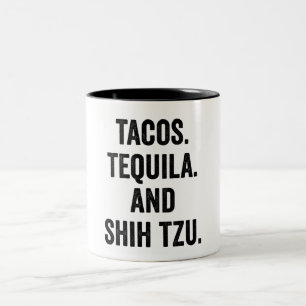 Tacos Tequila And Shih Tzu Two-Tone Coffee Mug