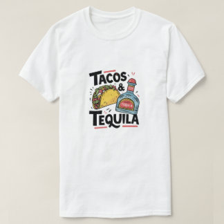 Tacos & tequila T-Shirt
