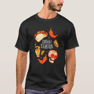 Tacos & Tequilas Mexican Party Quote T-Shirt