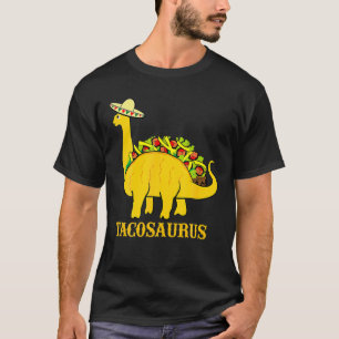 Tacosaurus Cinco De Mayo Funny Taco Dinosaur Gift T-Shirt
