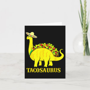 Tacosaurus Cinco De Mayo Shirt Funny Taco Dinosaur Card