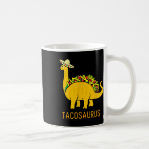 Tacosaurus Cinco De Mayo Shirt Funny Taco Dinosaur Coffee Mug