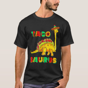 Tacosaurus Cinco De Mayo   Taco Dinosaur  1 T-Shirt