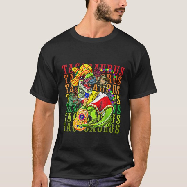 Tacosaurus Cinco De Mayo Tee Funny Taco Dinosaur F (Front)